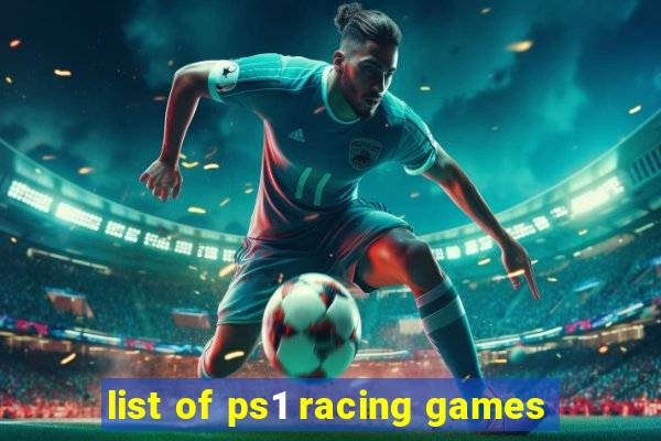 list of ps1 racing games